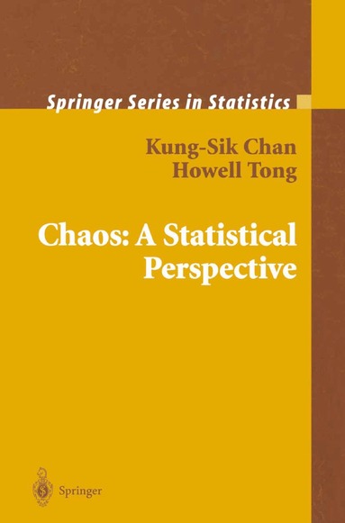 Kung-Sik Chan, Howell Tong - Chaos: A Statistical Perspective, Inbunden