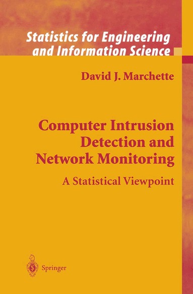 David J. Marchette - Computer Intrusion Detection and Network Monitoring, Inbunden