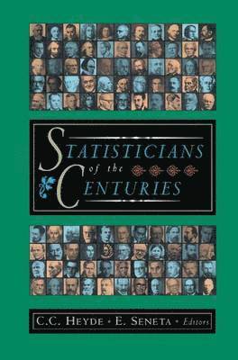 C.C. Heyde, E. Seneta, C. C. Heyde, Eugene Seneta - Statisticians of the Centuries, Häftad