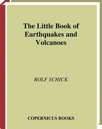 bokomslag Little Book of Earthquakes and Volcanoes