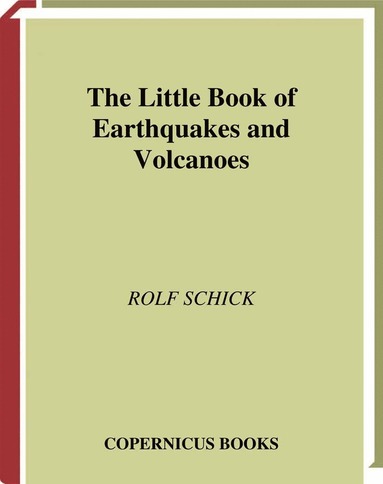 bokomslag Little Book of Earthquakes and Volcanoes