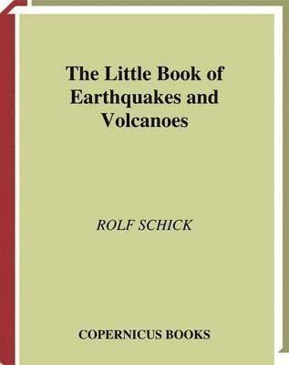 The Little Book of Earthquakes and Volcanoes 1
