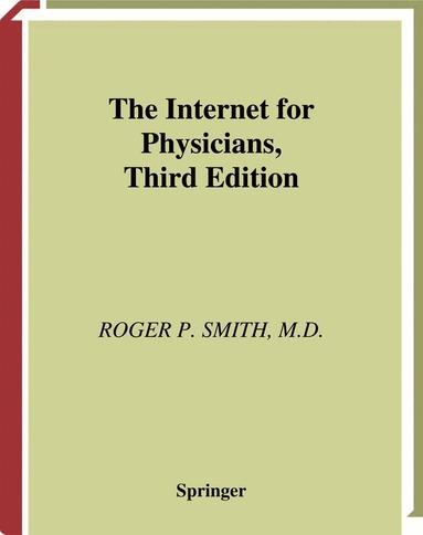 Roger P. Smith - Internet for Physicians, Häftad