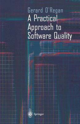 A Practical Approach to Software Quality 1