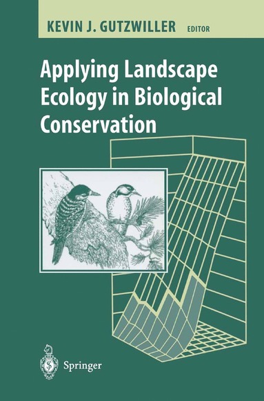 bokomslag Applying Landscape Ecology in Biological Conservation