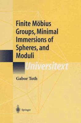 bokomslag Finite Mbius Groups, Minimal Immersions of Spheres, and Moduli