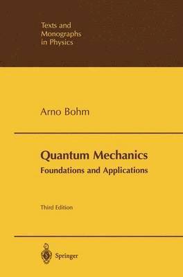 Quantum Mechanics: Foundations and Applications 1