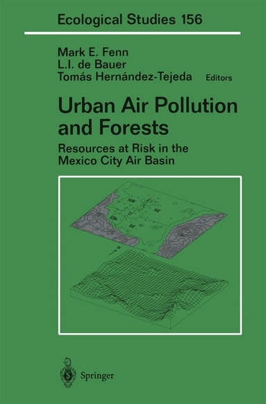 Mark E. Fenn, L.I. de Bauer, Tomas Hernandez-Tejeda - Urban Air Pollution and Forests, Inbunden