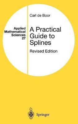 A Practical Guide to Splines 1