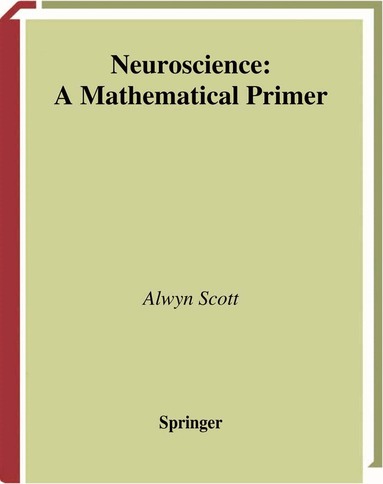 Alwyn Scott - Neuroscience, Inbunden