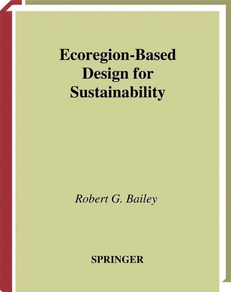 Ecoregion-Based Design for Sustainability 1