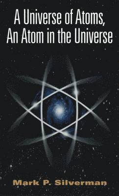 A Universe of Atoms, An Atom in the Universe 1