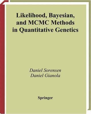 Likelihood, Bayesian, and MCMC Methods in Quantitative Genetics 1