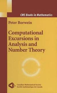 bokomslag Computational Excursions in Analysis and Number Theory