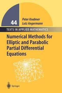 bokomslag Numerical Methods for Elliptic and Parabolic Partial Differential Equations