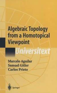 bokomslag Algebraic Topology from a Homotopical Viewpoint