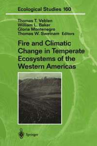 bokomslag Fire and Climatic Change in Temperate Ecosystems of the Western Americas