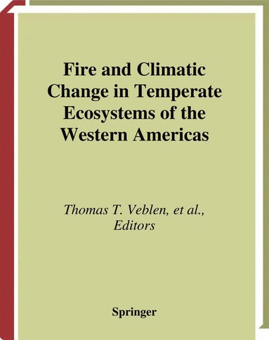 bokomslag Fire and Climatic Change in Temperate Ecosystems of the Western Americas