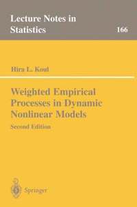 bokomslag Weighted Empirical Processes in Dynamic Nonlinear Models