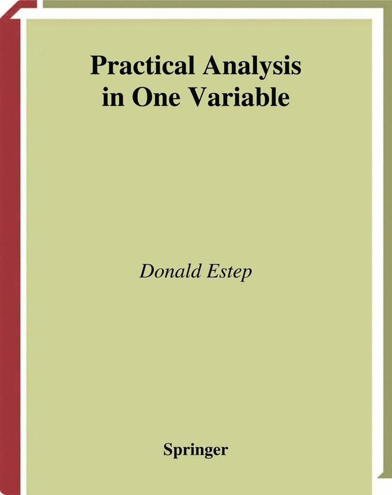 Donald Estep - Practical Analysis in One Variable, Inbunden