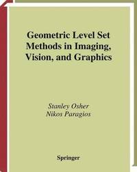 bokomslag Geometric Level Set Methods in Imaging, Vision, and Graphics
