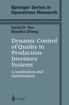 Dynamic Control of Quality in Production-Inventory Systems 1