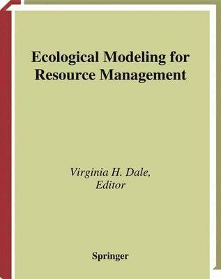 Ecological Modeling for Resource Management 1