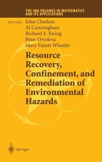 bokomslag Resource Recovery, Confinement and Remediation of Environmental Hazards
