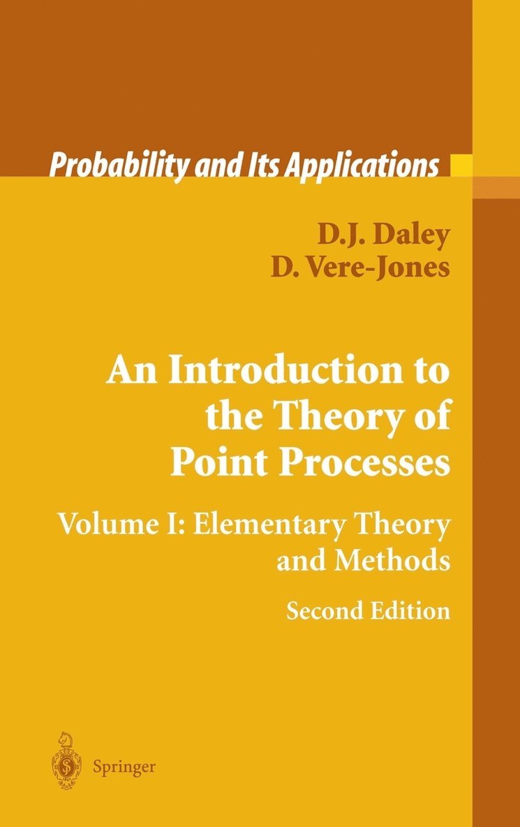 D.J. Daley, D. Vere-Jones, D. J. Daley - Introduction to the Theory of Point Processes, Inbunden