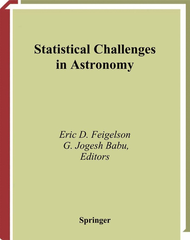 Eric D. Feigelson, Jogesh Babu - Statistical Challenges in Astronomy, Inbunden