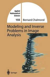 bokomslag Modeling and Inverse Problems in Imaging Analysis