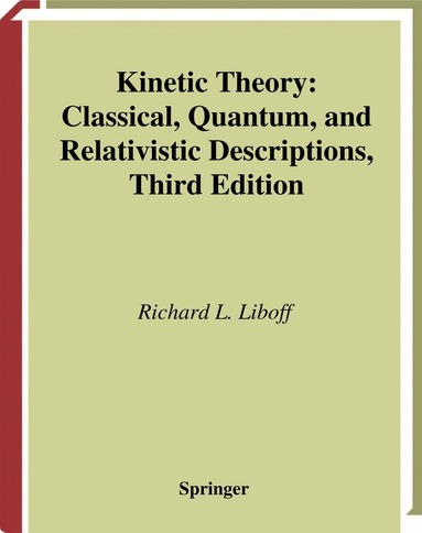 R.L. Liboff - Kinetic Theory, Inbunden