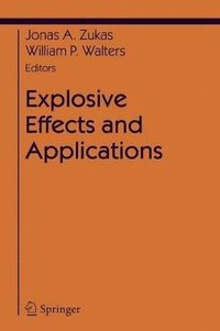 bokomslag Explosive Effects and Applications
