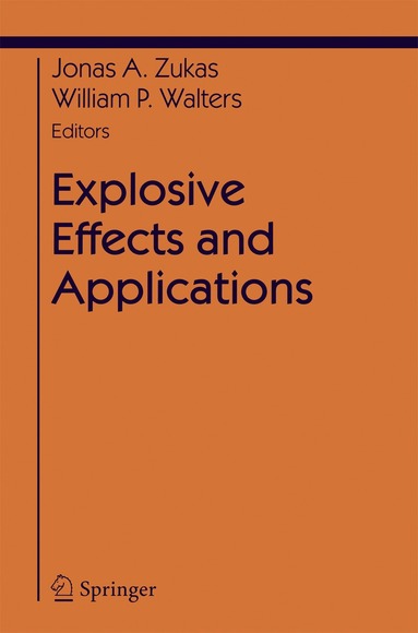 Jonas A. Zukas, William Walters, Jonas A. Zukas, William Walters - Explosive Effects and Applications, Häftad