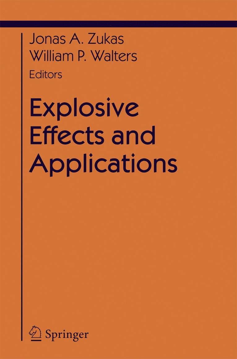 Jonas A. Zukas, William Walters, Jonas A. Zukas, William Walters - Explosive Effects and Applications, Häftad