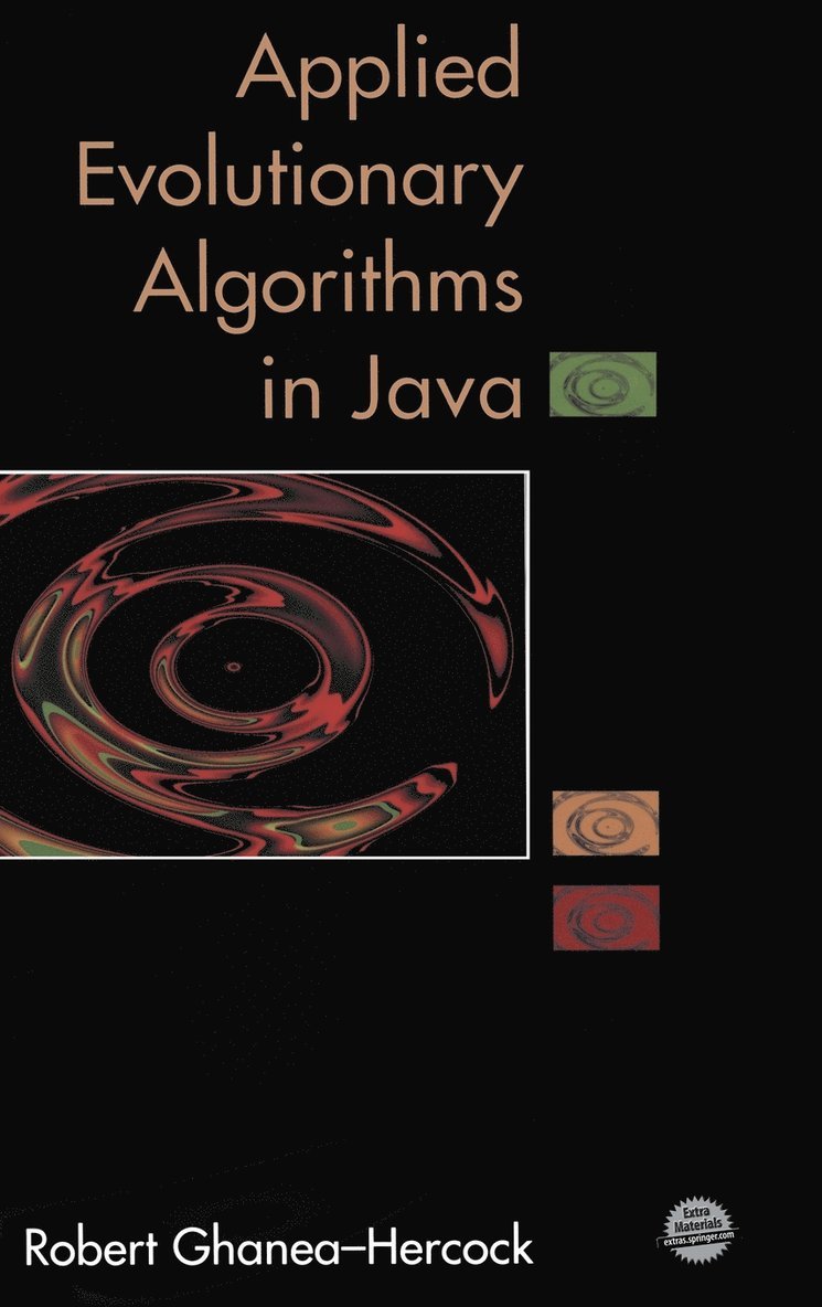 Robert Ghanea-Hercock - Applied Evolutionary Algorithms in Java, Inbunden