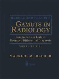 bokomslag Reeder and Felsons Gamuts in Radiology