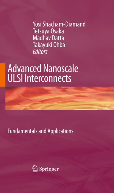 bokomslag Advanced Nanoscale ULSI Interconnects:  Fundamentals and Applications