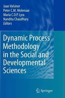 bokomslag Dynamic Process Methodology in the Social and Developmental Sciences