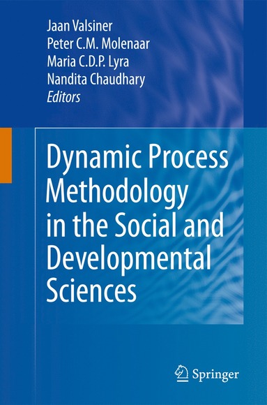 bokomslag Dynamic Process Methodology in the Social and Developmental Sciences