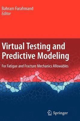 Virtual Testing and Predictive Modeling 1