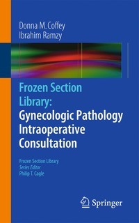 bokomslag Frozen Section Library: Gynecologic Pathology Intraoperative Consultation