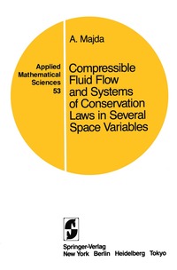 bokomslag Compressible Fluid Flow and Systems of Conservation Laws in Several Space Variables