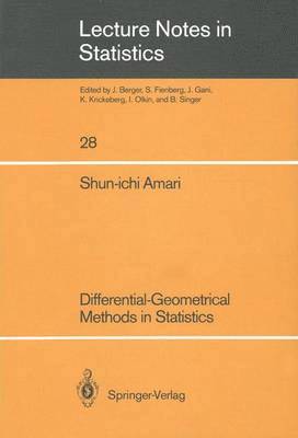 Differential-Geometrical Methods in Statistics 1