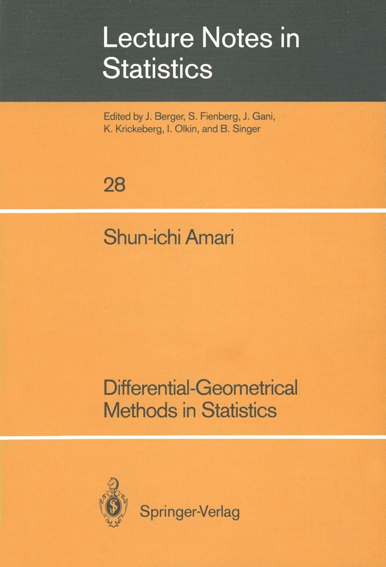 Shun-ichi Amari, Shun-Ichi Amari, Shun'ichi Amari - Differential-Geometrical Methods in Statistics, Häftad