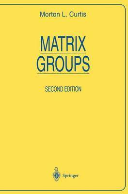 M. L. Curtis - Matrix Groups, Häftad