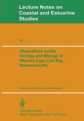 Observations on the Ecology and Biology of Western Cape Cod Bay, Massachusetts 1