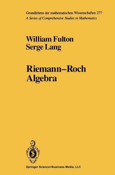 William Fulton, Serge Lang - Riemann-Roch Algebra, Inbunden