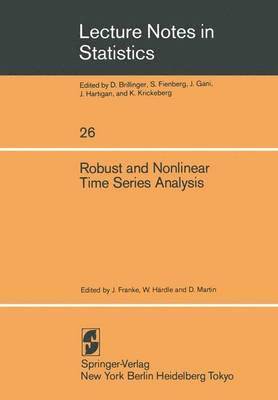 bokomslag Robust and Nonlinear Time Series Analysis