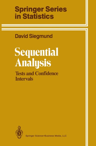 David Siegmund - Sequential Analysis, Inbunden